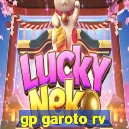 gp garoto rv